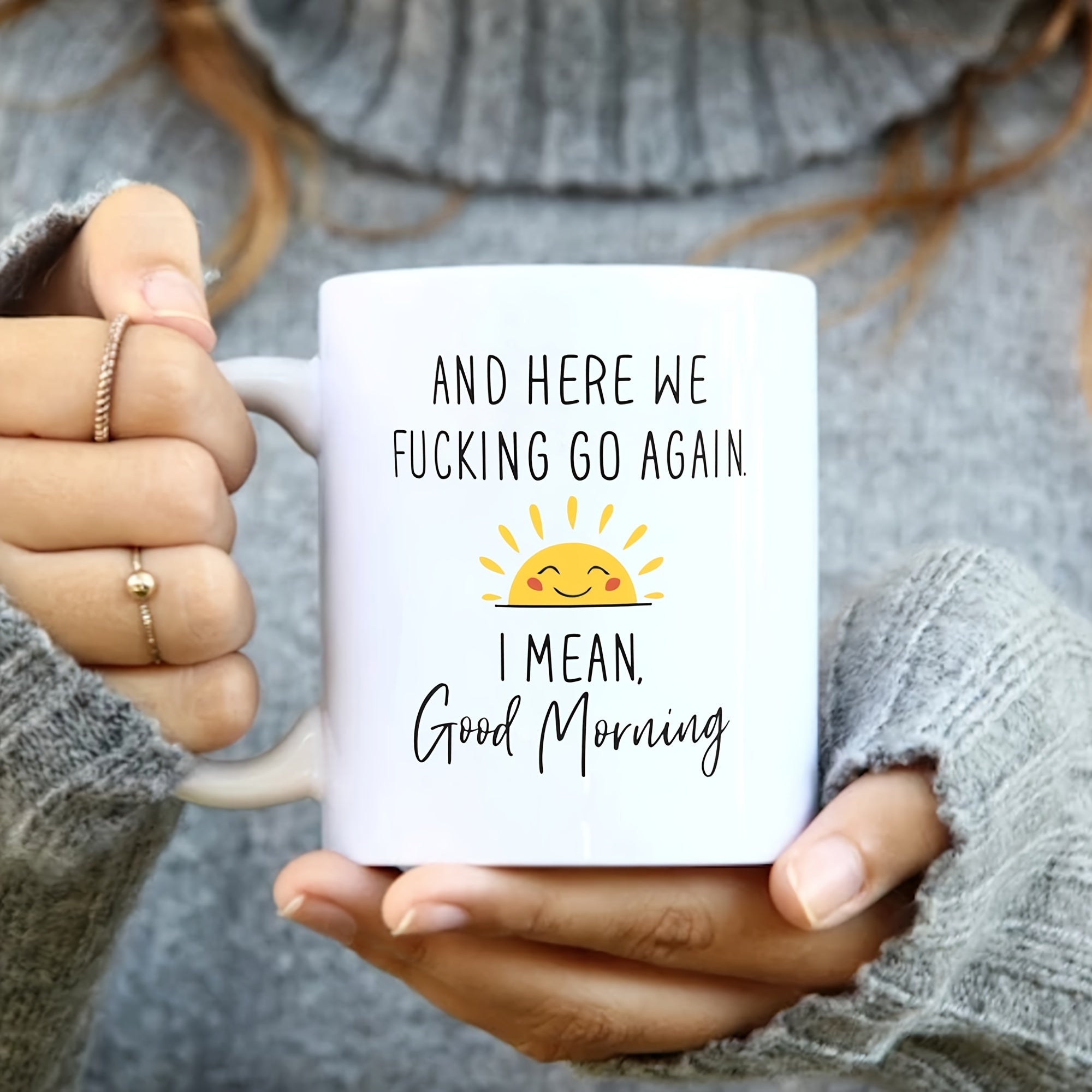 1pc 11oz/15oz Ceramic Coffee Mug Here We Go Again I Mean Good Morning - Funny Birthday Or Christmas Mom Gift