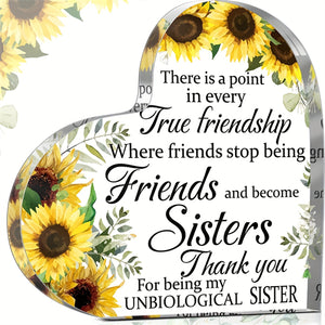 1pc, Friends Gifts For Women Friendship Bestie Woman Best Sunflower Flower Gift Unbiological Sister Christmas Birthday Thank You Acrylic, Home Decor, Room Decor, Scene Decor, Office Decor