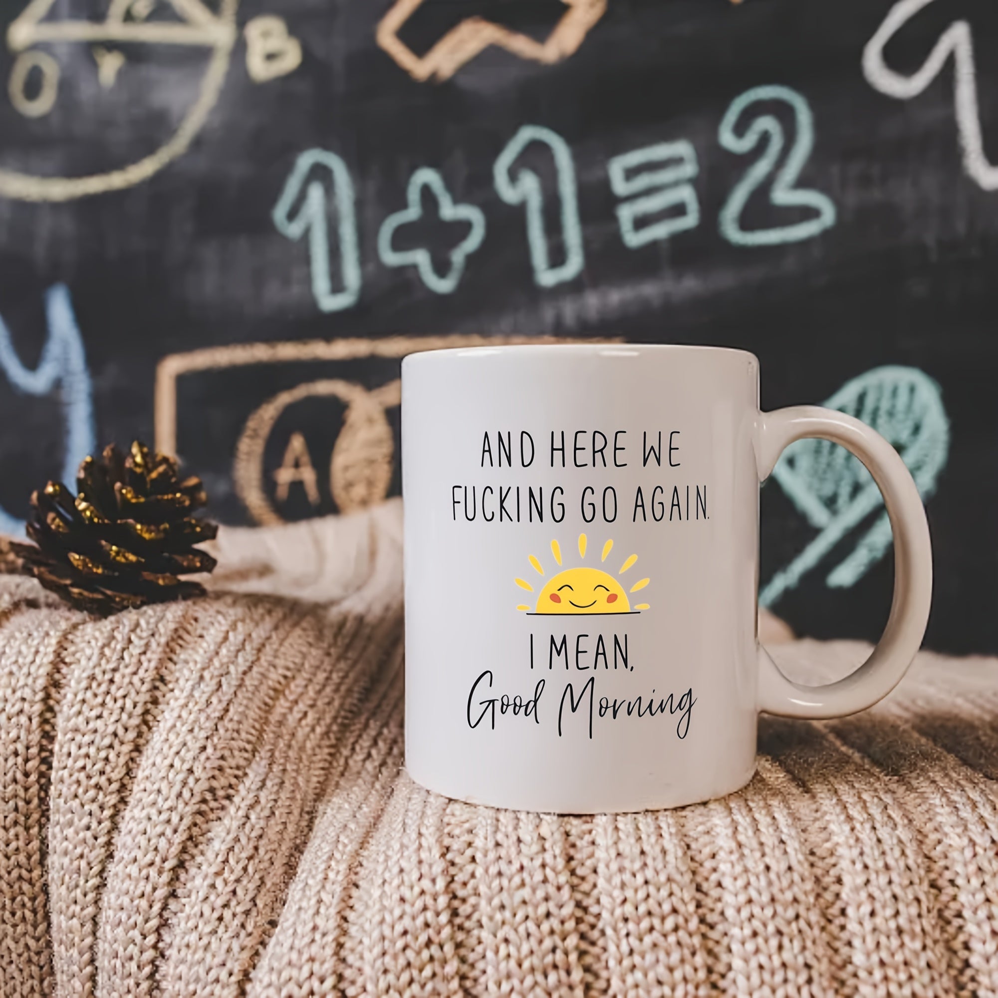 1pc 11oz/15oz Ceramic Coffee Mug Here We Go Again I Mean Good Morning - Funny Birthday Or Christmas Mom Gift